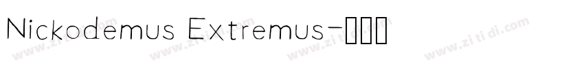 Nickodemus Extremus字体转换
